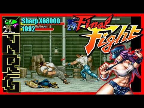 NRG: 5-10 Minutes of Gameplay - Final Fight [Sharp X68000]