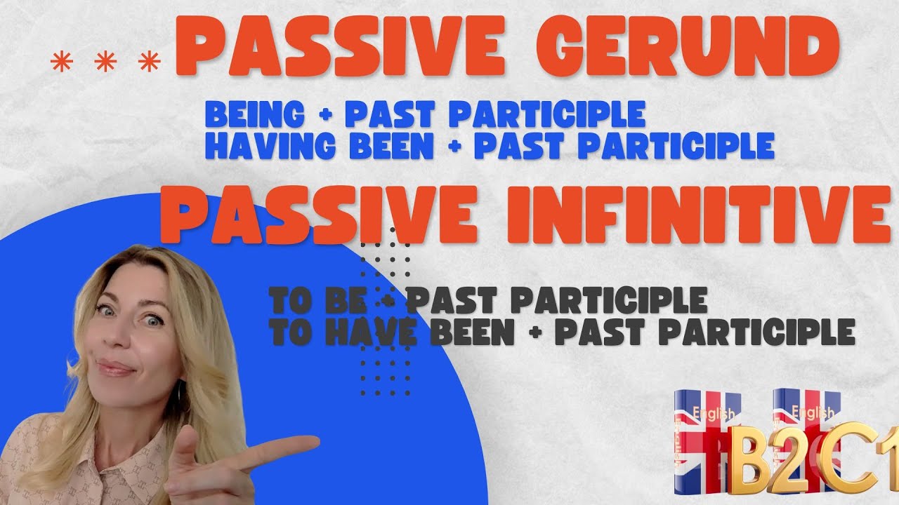 Simple & Quick Advanced English Grammar: Passive Gerund & Infinitive B2+/C1 📘🚀 level!