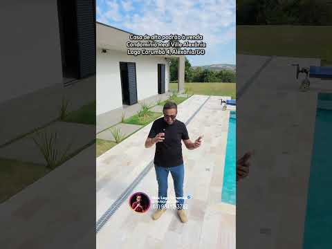 Casa de alto padrão à venda no Condomínio Real Ville Alexânia no Lago Corumbá 4