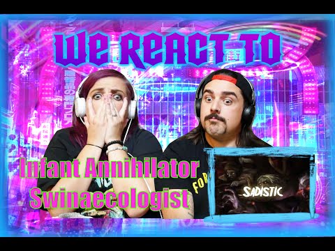 Infant Annihilator SWINAECOLOGIST - Lyric Video (FIRST TIME COUPLES REACT)