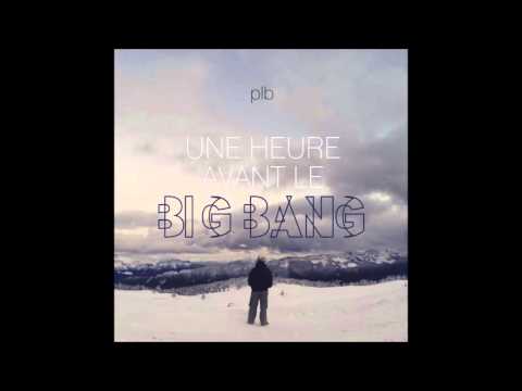 Plb - La montée aux enfers (Audio officiel)