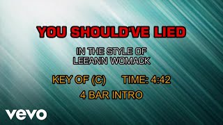 Lee Ann Womack - You Should&#39;ve Lied (Karaoke)