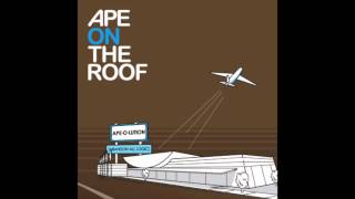 Beautiful Silence [HQ] - Ape on the Roof