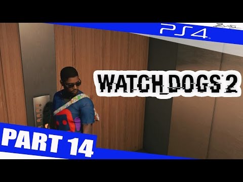 WATCH DOGS 2 Gameplay Walkthrough Part 14 [1080p HD PS4] - Walkthrough Gameplay