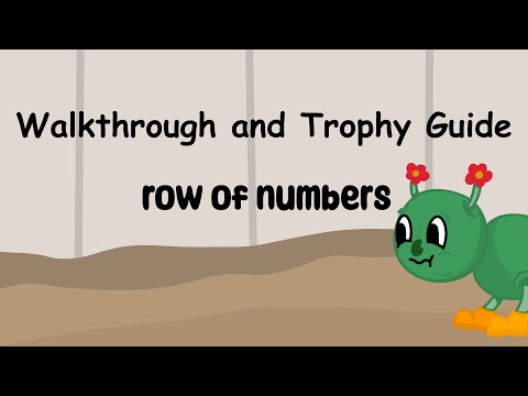 Row of Numbers - Full Walkthrough & Trophy Guide