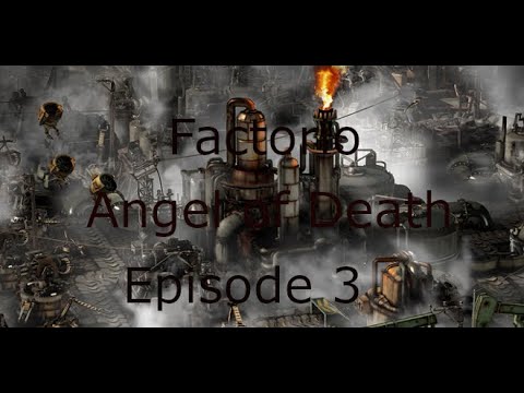 Factorio 0.17- EP3 - Angel of Death - Steel!!! - Angels mod
