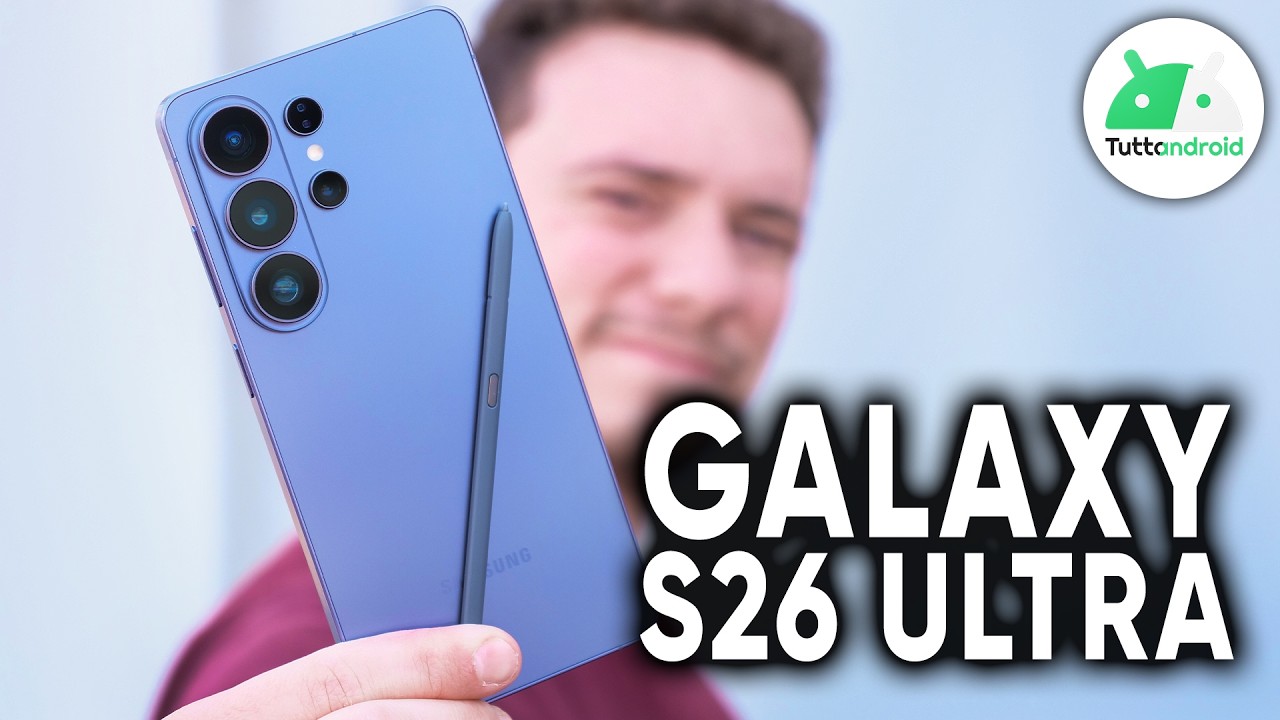 Samsung Galaxy S26 Ultra è MIGLIORATO o PEGGIORATO?! QUI c'è TUTTO (anche vs S25 Ultra). Recensione
