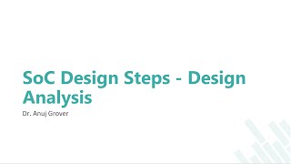 SoC Design Steps | Design Analysis