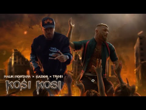 Malik Montana x Kazior - Kosi Kosi (prod. Trobi) [Official Video]
