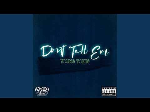 Dont Tell Em