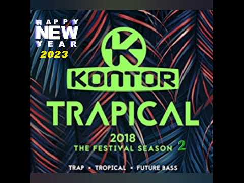 °2 Kontor Trapical 2018 THE FESTIVAL SEASON 2
