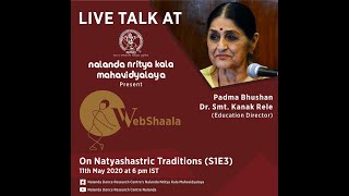Nalanda Nritya Kala Mahavidyalaya - WebShaala - Dr. Kanak Rele (Part III) Episode 3