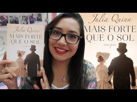 MAIS FORTE QUE O SOL por Julia Quinn | Amiga da Leitora