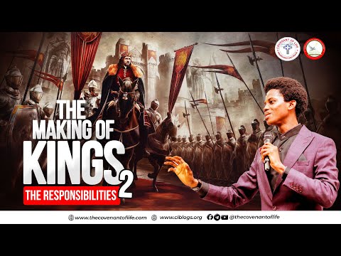 THE MAKING OF KINGS PART 2 - THE RESPONSIBILITIES || OLUWATOBILOBA OSHUNBIYI || JCCF (FUTA)