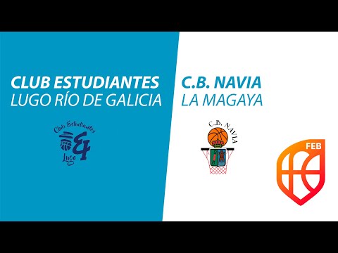Emisión HD en directo Club Estudiantes Lugo Río de Galicia vs C.B. Navia La Mayaga.