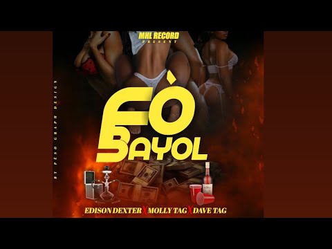 MOLLY TAG ft EDISON DEX & DAVE TAG_Fò Bayol