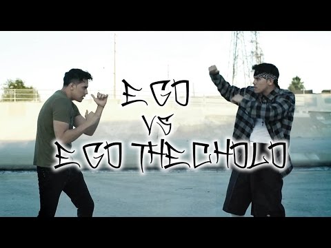 EGO VS EGO THE CHOLO