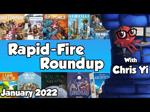 Rapid Fire Roundup January 2022 - with Chris Yi