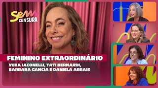 SEM CENSURA | Vera Iaconelli, Tati Bernardi, Barbara Gancia e Daniela Arrais