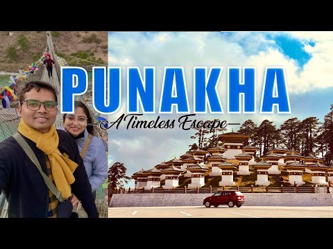 Bhutan travel guide Ep-2 :Punakha /Punakha Dzong/ Dochula pass/ Fertility temple/Suspension Bridge