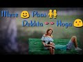 Khuda Bhi Jab Tujhe Mere Paas Dekhta Hoga WhatsApp Status Rahul Sharma