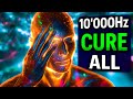 CURE ALL  🧬 10000Hz + 12 Quantum Healing Regeneration Frequencies