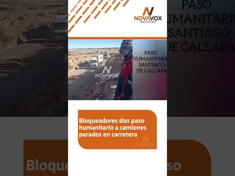 🟠Reportan que bloqueadores en Santiago de Callapa #LaPaz dieron un paso humanitario