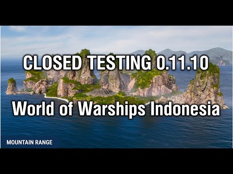 Highlight: [ID] CLOSED TESTING 0.11.10 | World of Warships Indonesia