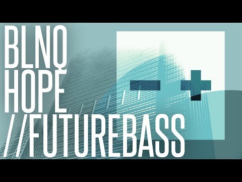 BLNQ - Hope