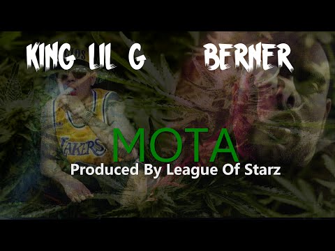 King Lil G & Berner - Mota (With Lyrics On Screen)-2015