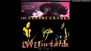 The Chrome Cranks &quot;Fire Escape&quot; (The Scientists cover)