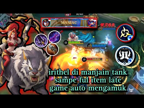 IRITHEL DI MANJAIN TANK YANG BAIK LATE GAME AUTO BANTAI2 MUSUH NIH WKWK | best build irithel 2023