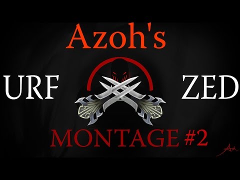 Azoh's URF Zed Montage #2