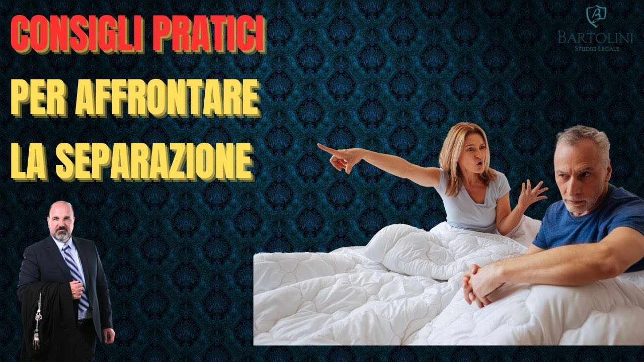 Separazione: Consigli pratici