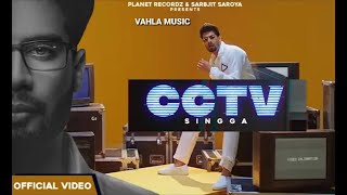 CCTV : Singga (official video) | Mix Singh | Latest Punjabi Song 2020