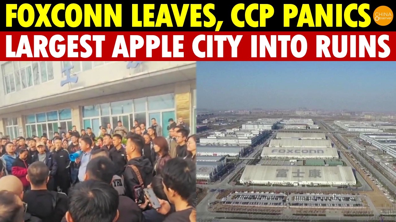 World’s Largest Apple City Becomes Ruins, Foxconn Leaves, CCP Panics with Strict Exit Lockdown!