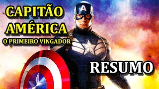 RESUMO de Capitão América: O Primeiro Vingador (2011)