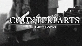 COUNTERPARTS - Outlier [Guitar Cover] Full HD Guitar Playthrough