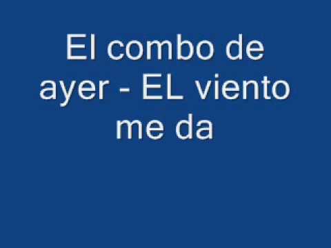 el viento me da - el gran combo del ayer