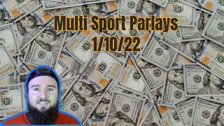 Multi-Sport Parlays Today 1/10/22