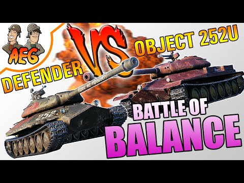 Defender VS Object 252U - Battle of BALANCE!