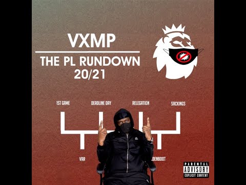 VxMP - PL Rundown 20/21