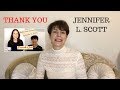 THANK YOU TO JENNIFER L. SCOTT!