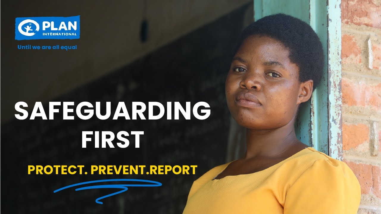 Safeguarding First: Plan International Malawi’s Commitment