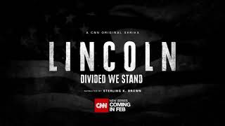 CNN - CNN Original Series - LINCOLN Divided we stand - Trailer