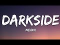 Neoni Darkside Lyrics