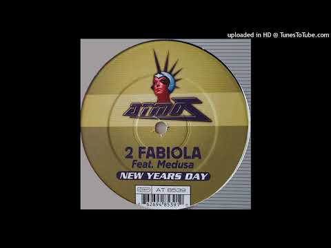 2 Fabiola feat. Medusa- New Year's Day (2000 Radio Mix)