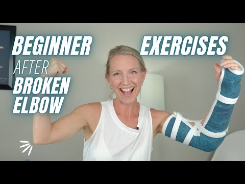 Beginner Exercises After Broken Elbow: Follow Along Program