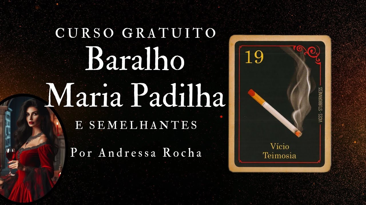 Baralho Maria Padilha | Carta 19. Vício, Teimosia | Pontos Positivos e Negativos