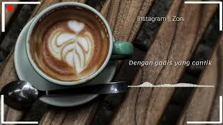 Download lagu Kopi Lambada versi story wa mp3 Download lagu Kopi Lambada versi story wa mp3